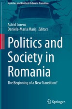 Politics and Society in Romania The Beginning...