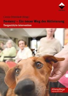 Demenz - Ein neuer Weg der Aktivierung: Tiergestützte In... | Buch | Zustand gut - Bild 1 von 2