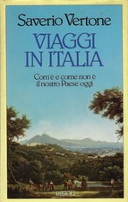 Vertone, Saveri..REISEN NACH ITALIEN