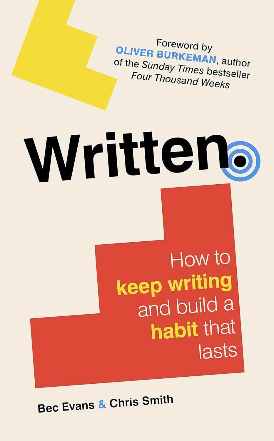 9781785789038 Written.: How to Keep Writing and Build a Habit That Lasts - Bec E