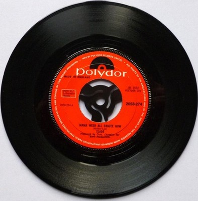 Slade Mama Weer All Crazee Now 7'' Polydor 2058274 EX 1972 there is name writt...