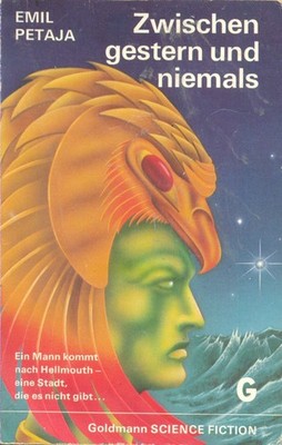 Goldmann Science Fiction : Emil Petaja : Zwischen gestern und niemals : 1968