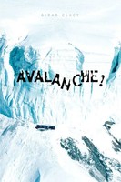 Girad Clacy | Avalanche! | Taschenbuch | Englisch (2005) | iUniverse