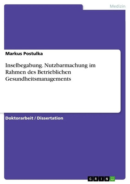 Markus Postulka | Inselbegabung. Nutzbarmachung Im Rahmen Des Betrieblichen...-image