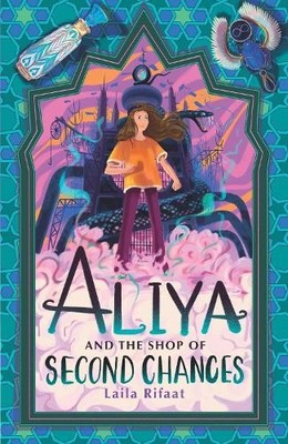 Aliya and the Shop of Second Chances: t... by Rifaat, Laila Paperback / softback