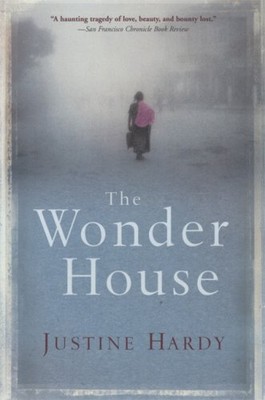 The Wonder House, Hardy, Justine