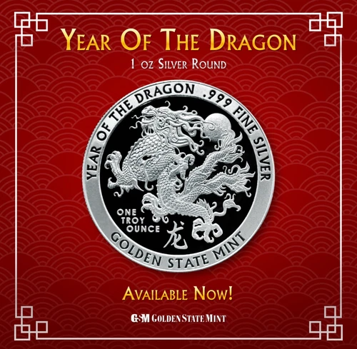 GSM - Year of the DRAGON 1 oz .999 FINE SILVER SILVER BU ROUND - IN STOCK!