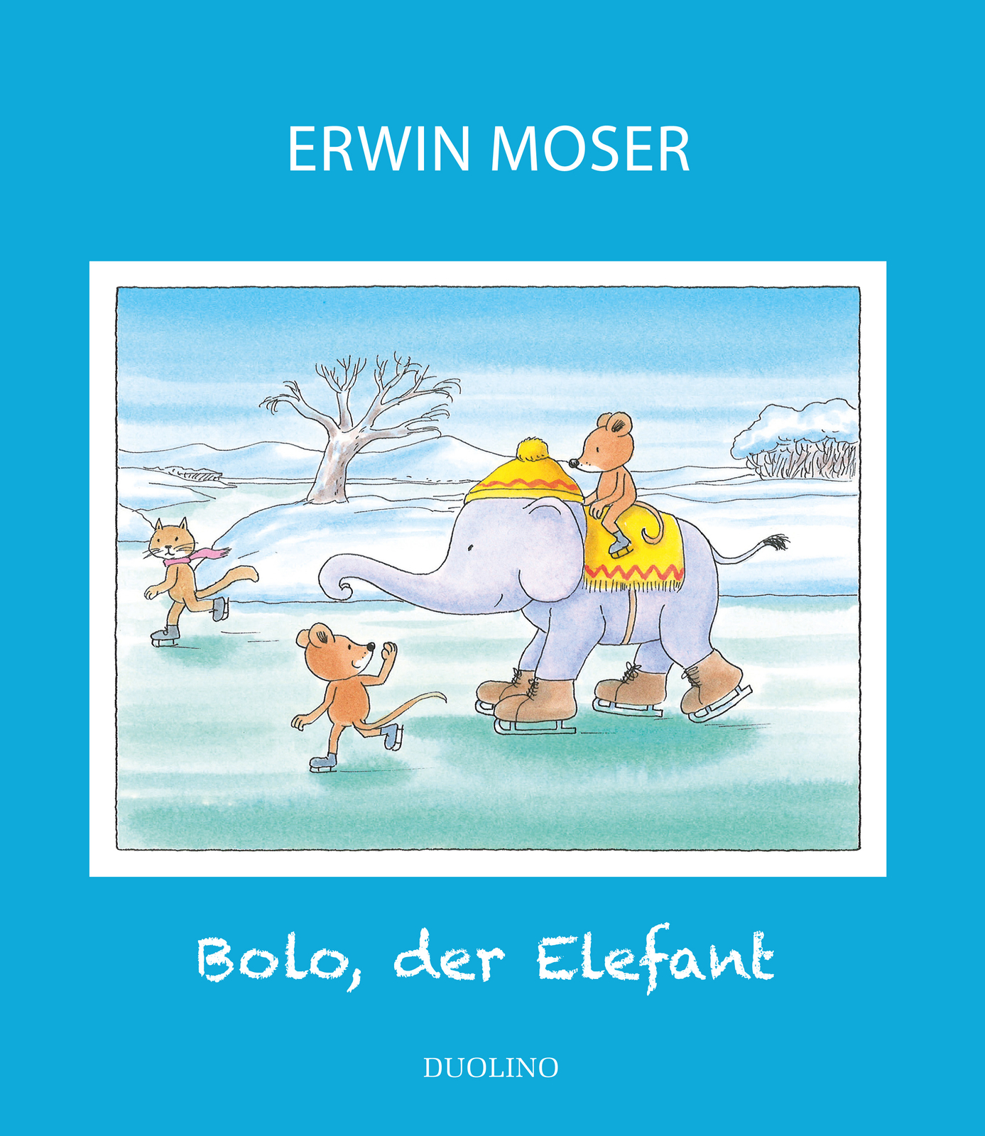 Erwin Moser / Bolo Der Elefant