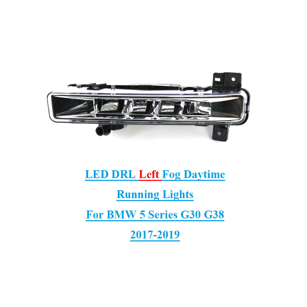 Fits BMW 5 Series G30 G38 17-19 LED DRL Car Front Left Fog Daytime Running Light
