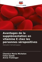 Avantages De La SuppléMentation En Vitamine E Chez Les Personnes SéRopositives C