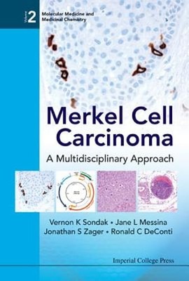 Merkel Cell Carcinoma (V2) by Sondak Vernon K: New