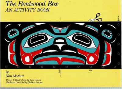 The Bentwood Box: An Activity Book for Kids from Ages 9-12 Including Adult T...