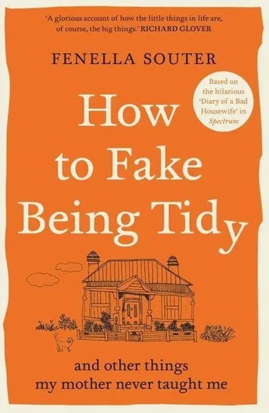 Fenella Souter | How To Fake Being Tidy | Taschenbuch | Englisch (2021)-image