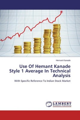 Use Of Hemant Kanade Style 1 Average In Technical Analysis Hemant Kanade