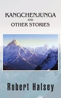 Robert Halsey | Kangchenjunga And Other Stories | Taschenbuch | Englisch (2014)