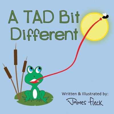 A TAD Bit Different by James R. Fleck (English) Paperback Book