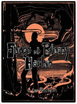 Songs of Bloody Harlan by Lee Pennington (hardcover)