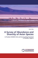 A Survey Of Abundance And Diversity Of Avian Species Audu Habu Taschenbuch 52 S.