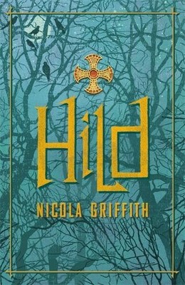 Hild by Griffith, Nicola 0349134227 FREE Shipping