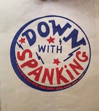 Original Vintage Down With Spanking Iron On Transfer