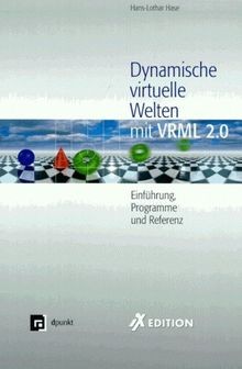 Dynamische Virtuelle Welten mit VRML 2.0. Einführung, Pr... | Buch | Zustand gut