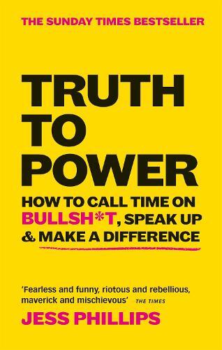 Thumbnail - Jess Phillips Truth To Power (taschenbuch)