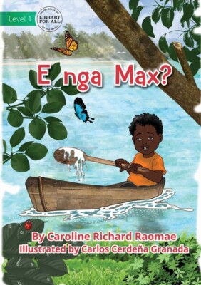 Where Is Max? - E Nga Max?