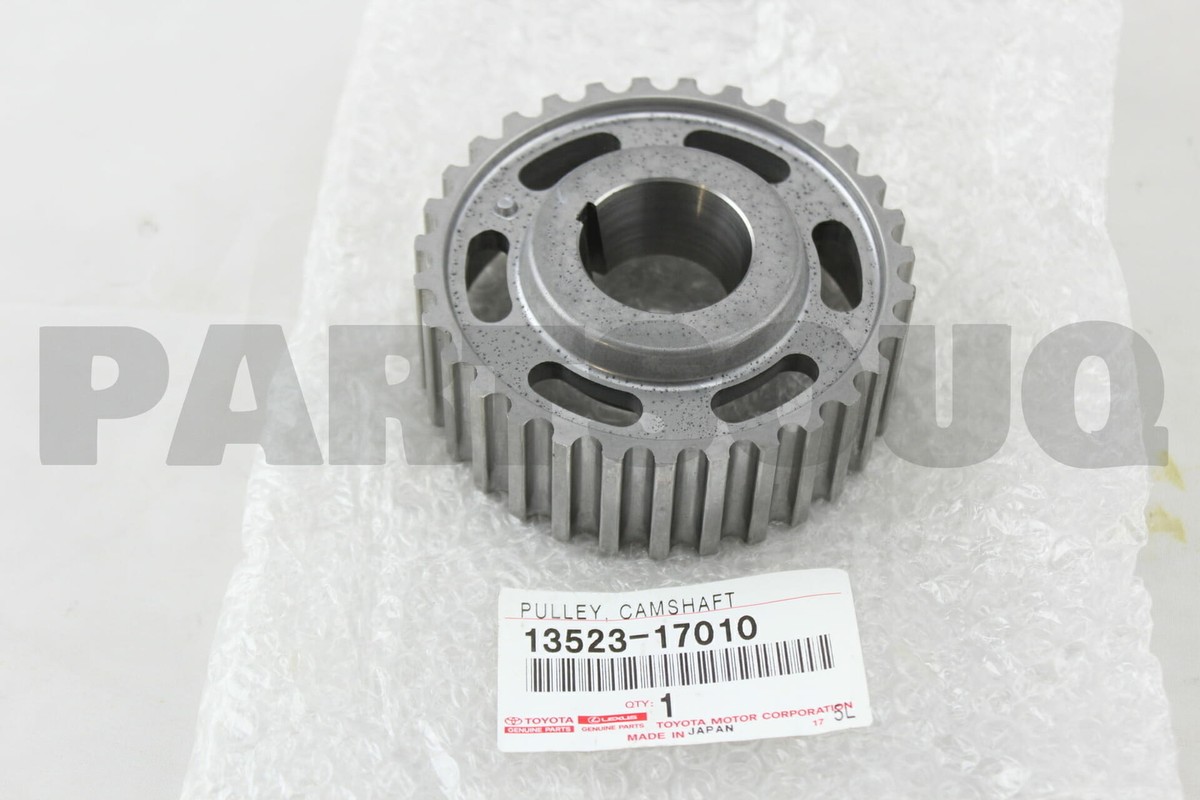 LEst 1352317010 Genuine Toyota PULLEY, CAMSHAFT TIMING 13523-17010 | eBay