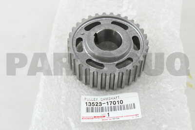 のん 1352317010 Genuine Toyota PULLEY, CAMSHAFT TIMING 13523-17010 | eBay