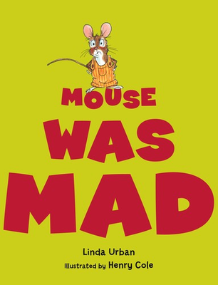 #ad #ad Mouse Was Mad: A Sweet Story About Expressing Feelings When Quiet Is Most Po... $4.75