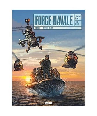 Force Navale - Tome 02: Mission Resco