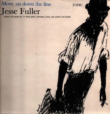 Jesse Fuller Move On Down The Line Topic Records Vinyl LP