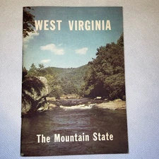 West Virginia The Mountain State Brochure, MINT CONDITION ~ Vintage