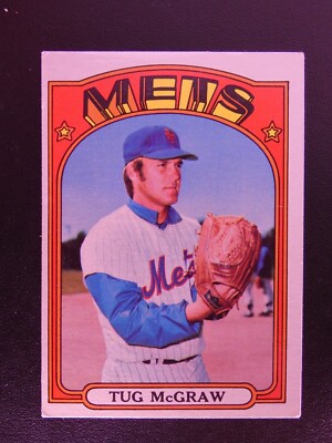 Tug McGraw #163 1972 Ungraded but meets /exceeds grade 2 description