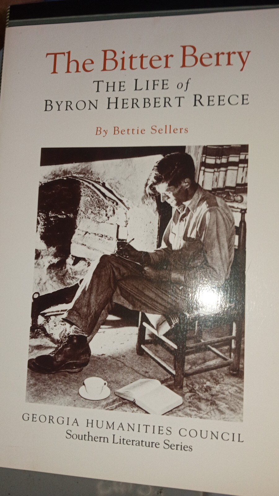 Bitter Berry : The Life of Byron Herbert Reece by Bettie Sellers (1992 ...