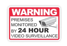 Warning Premises Monitored By 24 Hour Video Surveillance | 8 x 12 Sign Security 