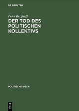 Der Tod DES Politischen Kollektivs by Berghoff (German) Hardcover Book