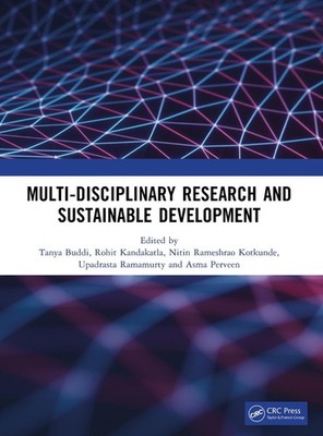 Multi-Disciplinary Research and Sustainable Development by Tanya Buddi Paperback