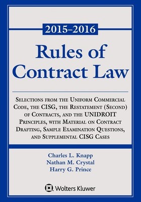 Rules of Contract Law: Selections from the Uniform Commercial Code, the CISG...