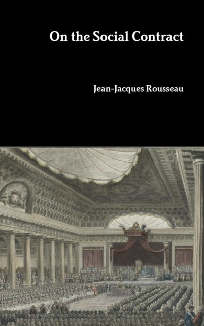 On the Social Contract by Jean Jacques Rousseau HARDBACK 9781387896806