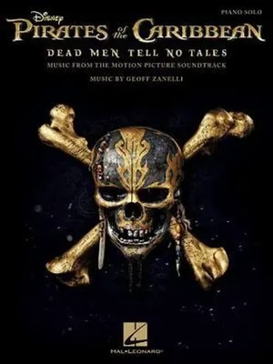 Geoff Zanelli | Pirates of the Caribbean - Dead Men Tell No Tales | Taschenbuch