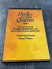 Dadles Lo Que Quieren by Michael H. Clarensau & Clancy P. Hayes