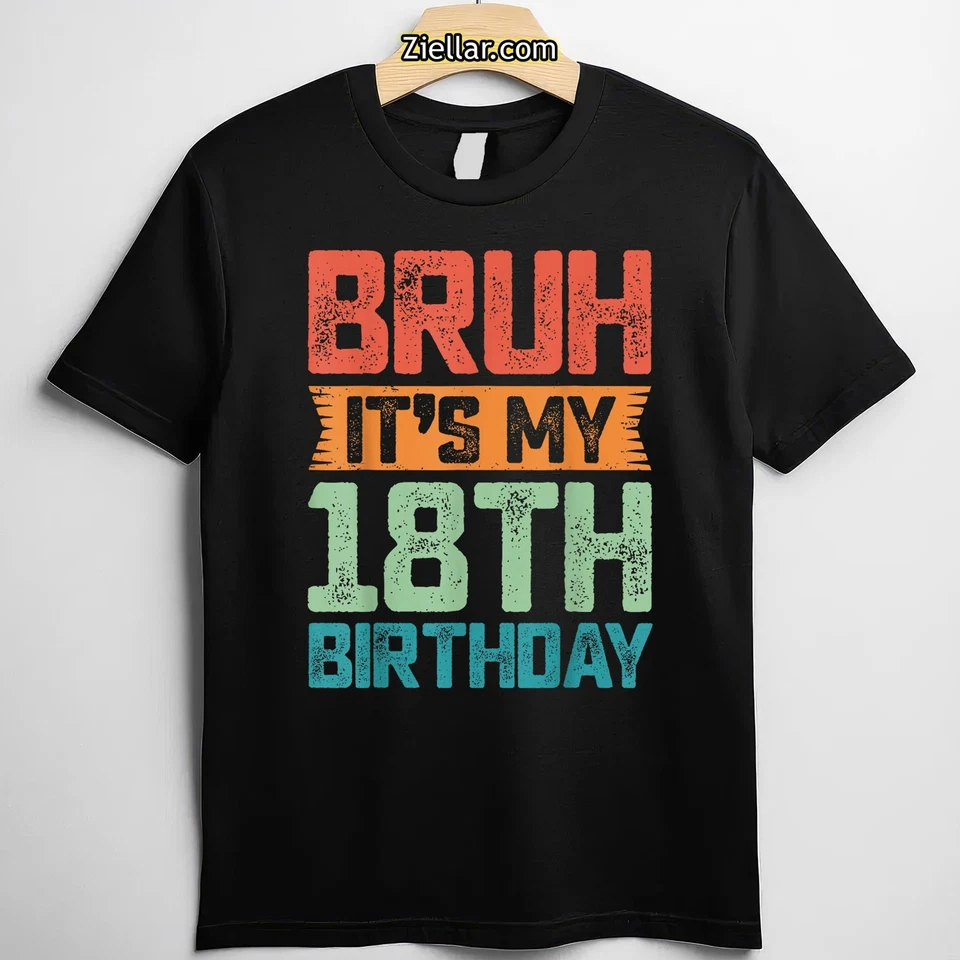 Смешной 18-й день рождения рубашка Bruh мне 18 лет праздник подарок унисекс футболка - Изображение 4 из 4