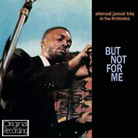 Ahmad Jamal - At The Pershing / But Not For Me - Cd - G3Z