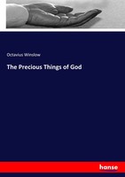 Octavius Winslow | The Precious Things Of God | Taschenbuch | Englisch (2019)