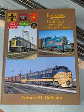 BN Morning Sun HC Book: Trackside Around Chicago 1957-1965 w/George Speir (1999)