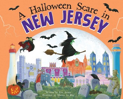 A Halloween Scare in New Jersey: A Silly Monster Adventure Set in New Jersey...