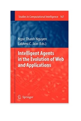 Intelligent Agents in the Evolution of Web and Applications, Hard Back