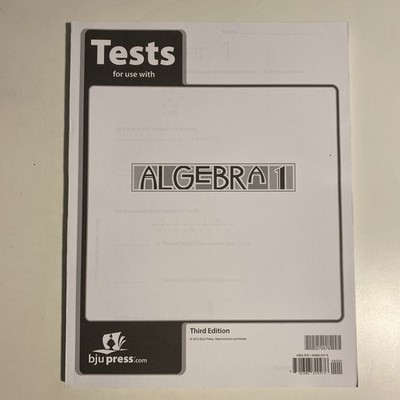 BJU Press Algebra I Test Packet 3rd Edition Unused