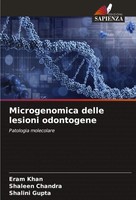 Eram Khan (U. A.) | Microgenomica Delle Lesioni Odontogene | Taschenbuch (2024)